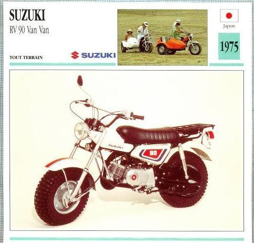 382 Foto Motociclism - SUZUKI RV 90 VAN VAN - JAPONIA -1975 -pe verso date tehnice in franceza -dim.138X138 mm -starea ce se vede