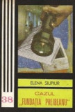 Elena Siupiur - Cazul Fundatia Prejbeanu, 1982
