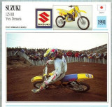 380 Foto Motociclism - SUZUKI 125 RM YVES DEMARIA - JAPONIA -1991 -pe verso date tehnice in franceza -dim.138X138 mm -starea ce se vede