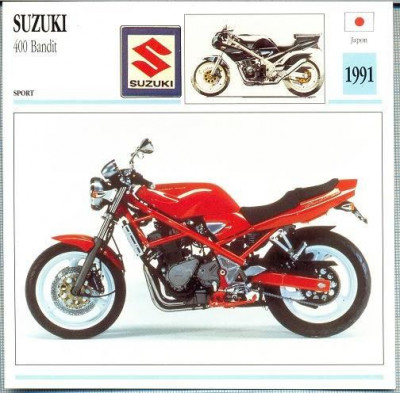 381 Foto Motociclism - SUZUKI 400 BANDIT - JAPONIA -1991 -pe verso date tehnice in franceza -dim.138X138 mm -starea ce se vede foto