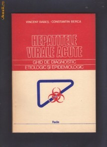 HEPATITELE VIRALE ACUTE - VINCENT BABES, C. BERCA foto