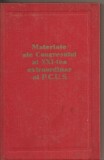 (C2855) MATERIALE ALE CONGRESULUI AL XXI-LES EXTRAORDINAR AL P.C.U.S., EDITURA POLITICA, BUCURESTI, 1959