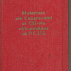 (C2855) MATERIALE ALE CONGRESULUI AL XXI-LES EXTRAORDINAR AL P.C.U.S., EDITURA POLITICA, BUCURESTI, 1959