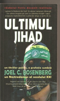 (C2860) UTIMUL JIHAD DE JOEL C. RESENBERG, EDITURA NEMIRA, 2007, TRADUCERE DE MIHAI DAN PAVELESCU foto