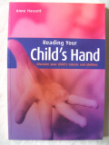 &quot;READING YOUR CHILD&#039;S HAND - Discover your child&#039;s talents and abilities&quot;, 2006