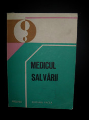 Medicul Salvarii - Ghid Diagnostic ,Tratament - 1982 foto