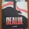 DEALUL - Mircea Mihai