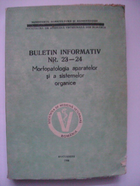 Buletin informativ nr. 23-24, Morfopatologia aparatelor si a sistemelor organice