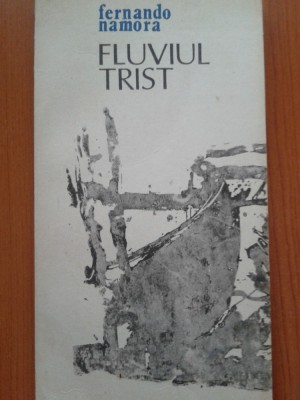 FLUVIUL TRIST - Fernando Namora foto