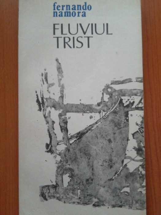 FLUVIUL TRIST - Fernando Namora