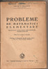 (C2836) PROBLEME DE MATEMATICI ELEMENTARE DE SILVIA CREANGA, CLASE LICEALE 1943