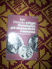 Efigii feminine pe monedele romane-Ion Donoiu foto