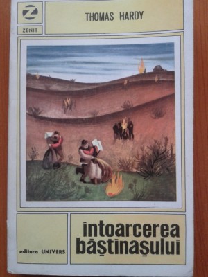 INTOARCEREA BASTINASULUI - Thomas Hardy foto