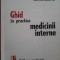 GHID IN PRACTICA MEDICINII INTERNE - Radu Rimniceanu