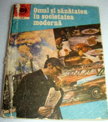 Omul si sanatatea in societatea moderna foto