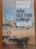 CINA CEA MAI LUNGA - Mircea Oprita