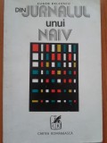 DIN JURNALUL UNUI NAIV - Eugen Delcescu, 1979