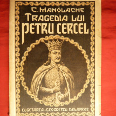 C. MANOLACHE - TRAGEDIA LUI PETRU CERCEL -1940