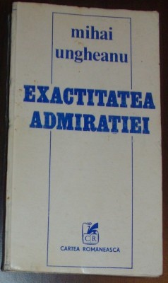 MIHAI UNGHEANU - EXACTITATEA ADMIRATIEI (1985) foto