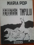 BERBECELE TIMPULUI - Maria Pop, 1993