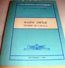 MASINI AMFIBII ( Teorie si calcul ) - m. dr. ing. Floricel Gheorghe foto