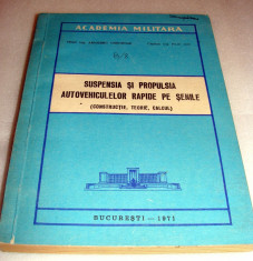 SUSPENSIA SI PROPULSIA AUTOVEHICULELOR RAPIDE PE SENILE ( constructie-teorie-calcul) - Arniceru / Filip foto