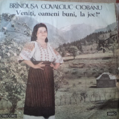 Brandusa Covalciuc Ciobanu veniti oameni buni la joc disc vinyl muzica populara