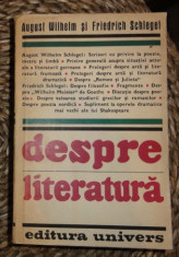 August Wilhelm si Friedrich Schlegel DESPRE LITERATURA Ed. Univers 1983 foto