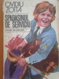 SPADASINUL DE SERVICIU - Ovidiu Zotta