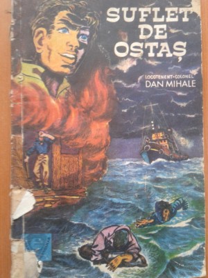 SUFLET DE OSTAS - Dan Mihale foto