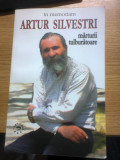 In Memoriam Artur Silvestri - Marturii tulburatoare