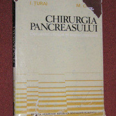 Chirurgia pancreasului - I. Turai, M. Ciurel