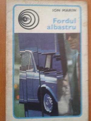 FORDUL ALBASTRU - Ion Marin foto