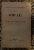 Schiller LA MORT DE WALLENSTEIN / Wallensteins tod ed. bilingva germana-franceza Ed. Montaigne 1934 cu semnatura lui Ion Sahighian pe coperta