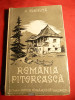 A. Vlahuta - Romania Pitoreasca - Ed Cartea Romaneasca 1936, 207 pag, ilustratii