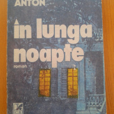 IN LUNGA NOAPTE - Costache Anton