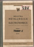 (C2855) INDUSTRIA METALURGICA SI ELECTROTEHNICA, COLECTIE STAS 1949 - 1958, EDITURA DE STAT PENTRU IMPRIMATE SI PUBLICATII, 1959, BUCURESTI, S.D.V.