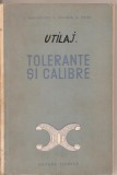 (C2888) TOLERANTE SI CALIBRE DE I. RABINOVICI, KILLMAN, TOMA, EDITURA TEHNICA, BUCURESTI, 1954