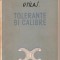 (C2888) TOLERANTE SI CALIBRE DE I. RABINOVICI, KILLMAN, TOMA, EDITURA TEHNICA, BUCURESTI, 1954