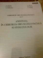 CHIRURGIE ORO-MAXILO-FACIALA VOL 1.ANESTEZIA IN CHIRURGIA ORO-MAXILO-FACIALA foto