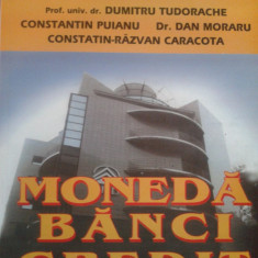 MONEDA CREDIT BANCI - Dumitru Tudorache