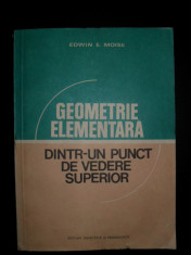 GEOMETRIE ELEMENTARA - EDWIN MOISE foto