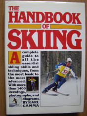 Karl Gamma - Manual pentru invatarea schiului. The handbook of skiing (lb. engleza) foto