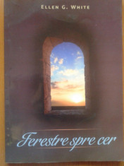 FERESTRE SPRE CER - Ellen G White foto