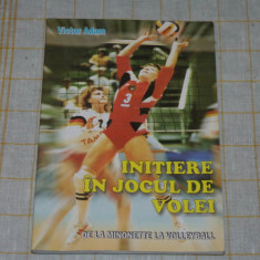 Initiere in jocul de volei - Victor Adam - Editura Andreas - 2004