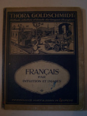 T.GOLDSCHMIDT - FRANCAIS PAR INTUITION ET IMAGES (Franceza prin imagini), 1924 foto