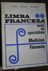 LIMBA FRANCEZA MEDICINA -FARMACIE/ TEXTE DE SPECIALITATE volumul 2 foto