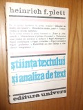 STIINTA TEXTULUI SI ANALIZA DE TEXT - Heirich F. Plett - 1983, 445 p.