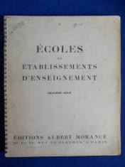 ENCICLOPEDIA DE ARHITECTURA - SERIA CLADIRI MODERNE VOLUMUL 2 / ECOLES ET ETABLISSEMENTS D&#039;ENSEIGNEMENT / EDITIONS ALBERT MORANCE / PARIS / 1930