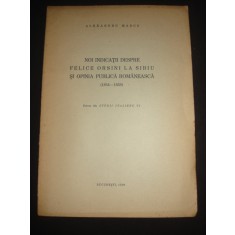 ALEXANDRU MARCU - NOI INDICATII DESPRE FELICE ORSINI LA SIBIU SI OPINIA PUBLICA